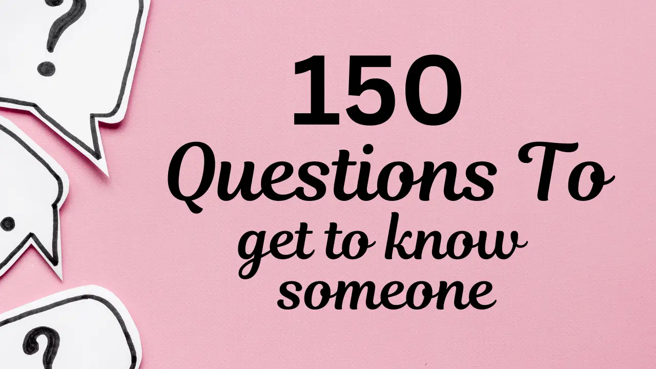 questions to get to know someone